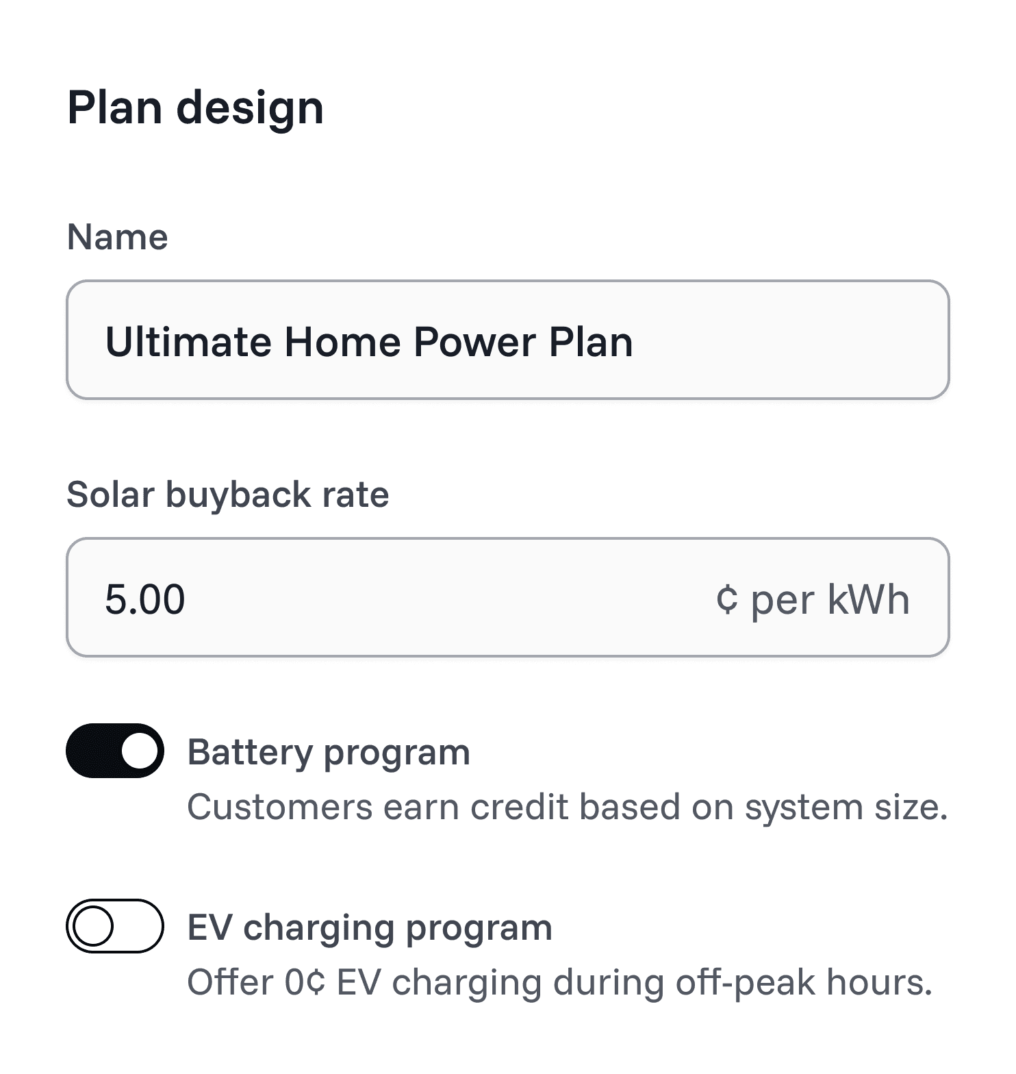 Plan design form with solar buyback rate, battery, and EV charging programs